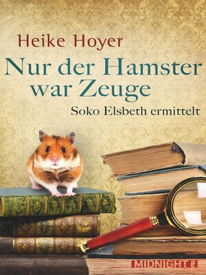 cover image of Nur der Hamster war Zeuge